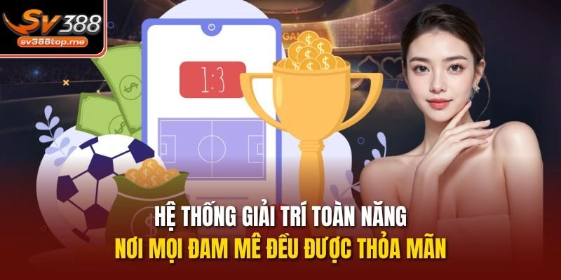 Hệ Thống Giải Trí Toàn Năng: Nơi Mọi Đam Mê Đều Được Thỏa Mãn